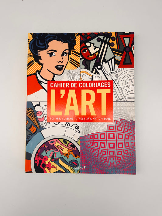 Cahier de coloriages L'Art, Editions Chêne